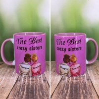 Чашка "The Best crazy sisters"